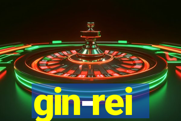 gin-rei