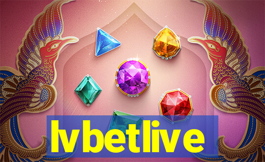 lvbetlive