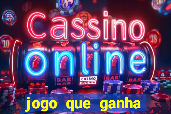 jogo que ganha dinheiro de verdade pix