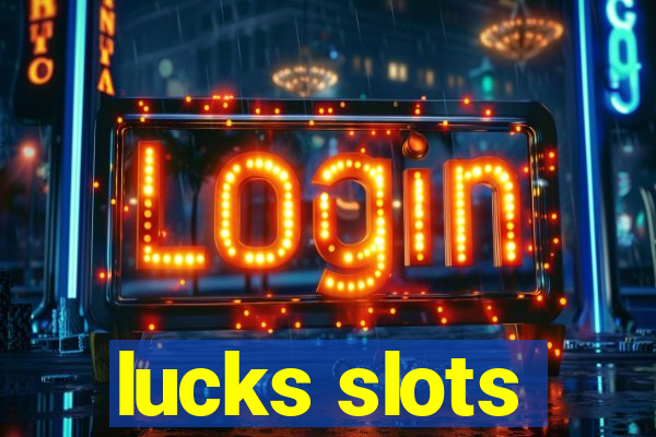 lucks slots