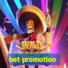 bet promotion