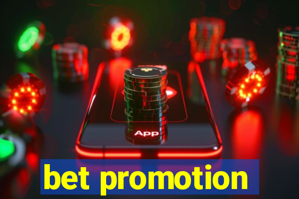 bet promotion