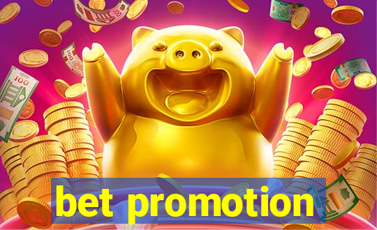 bet promotion