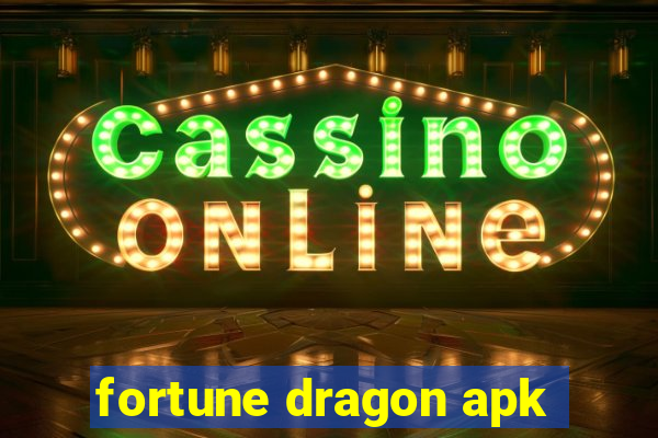 fortune dragon apk