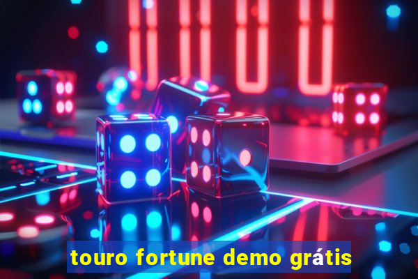 touro fortune demo grátis