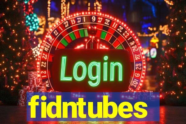 fidntubes