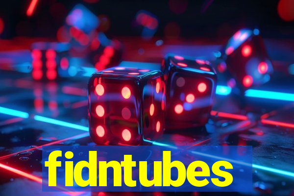 fidntubes