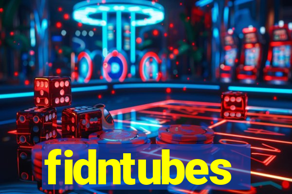 fidntubes