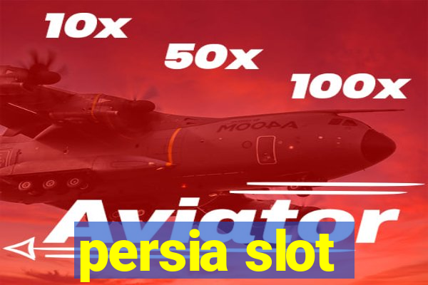 persia slot