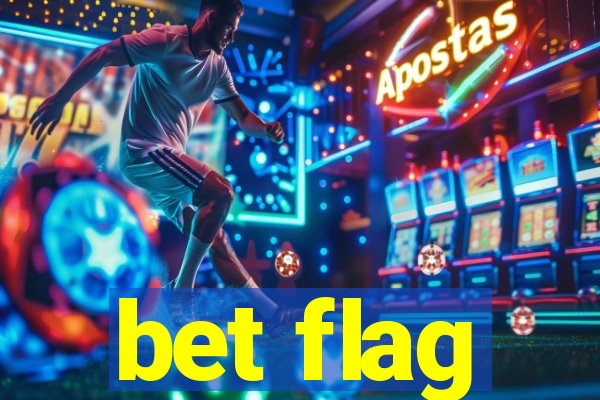 bet flag