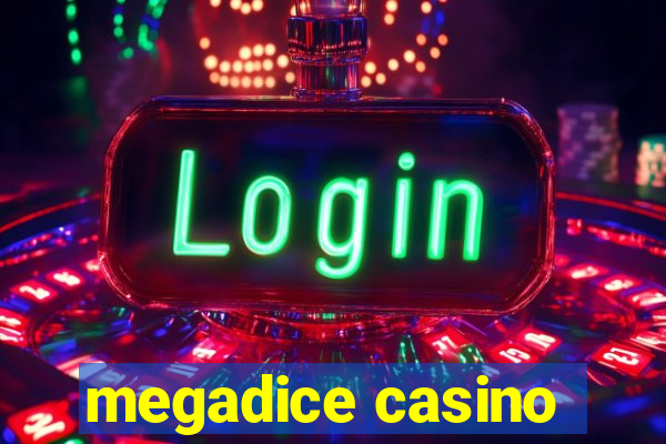 megadice casino