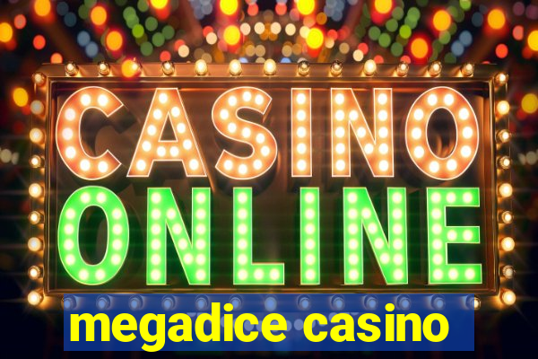 megadice casino