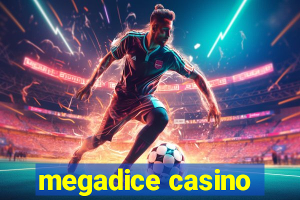 megadice casino