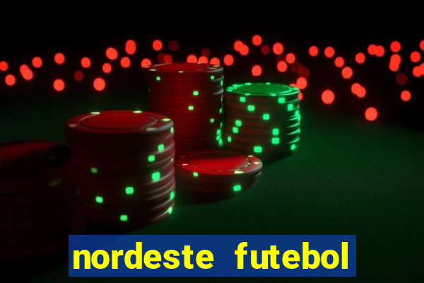 nordeste futebol vip net