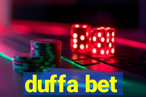 duffa bet