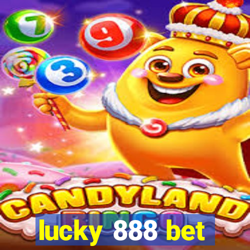 lucky 888 bet