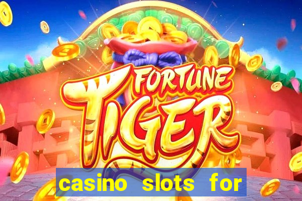 casino slots for real money