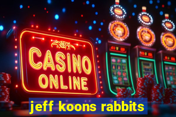 jeff koons rabbits