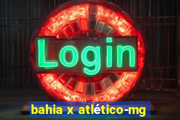 bahia x atlético-mg