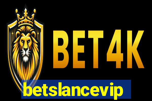 betslancevip