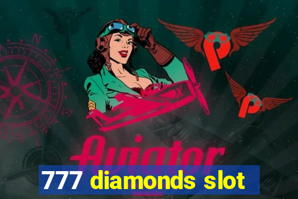 777 diamonds slot