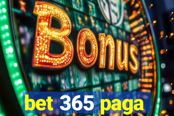 bet 365 paga