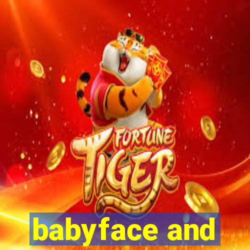 babyface and