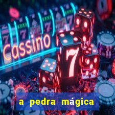 a pedra mágica filme completo dublado download