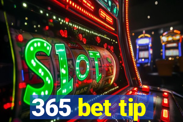 365 bet tip