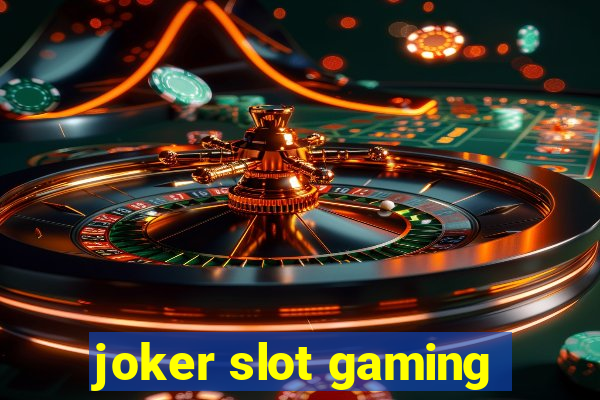 joker slot gaming