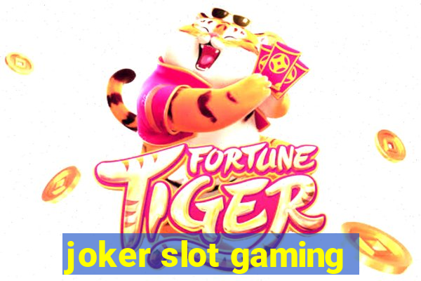 joker slot gaming