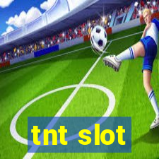 tnt slot