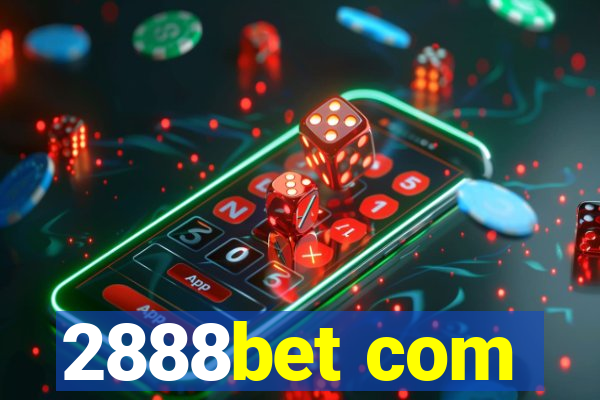 2888bet com