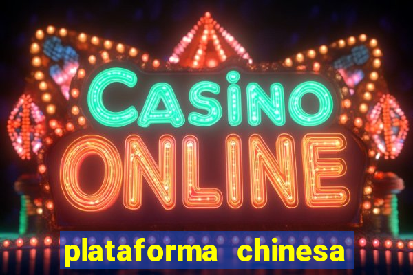 plataforma chinesa de jogos online