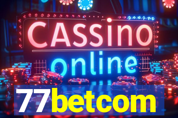 77betcom