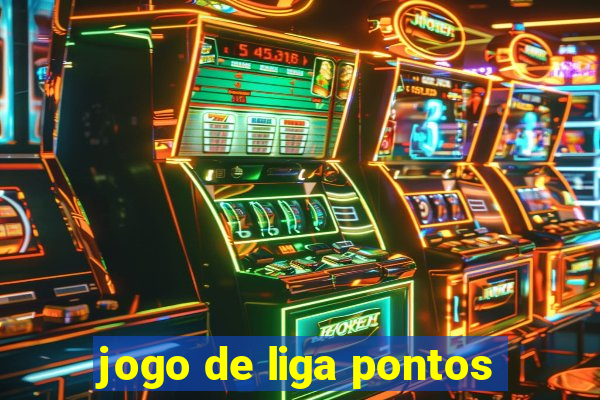 jogo de liga pontos