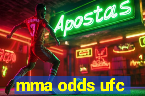 mma odds ufc