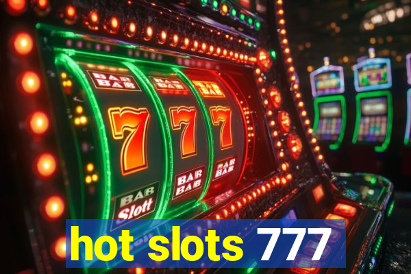 hot slots 777