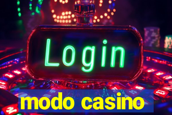 modo casino