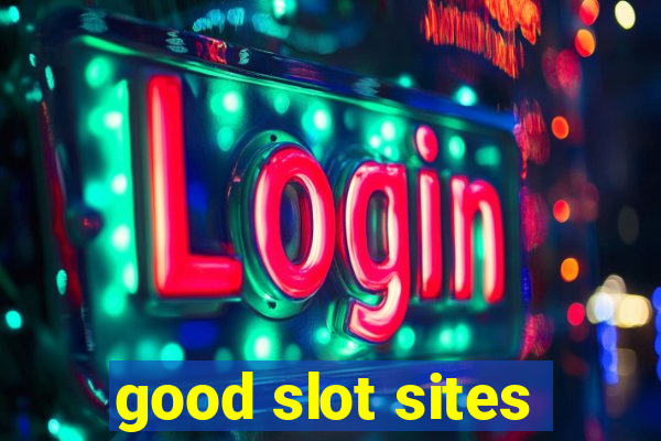 good slot sites