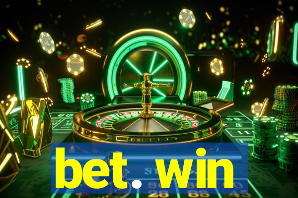 bet. win