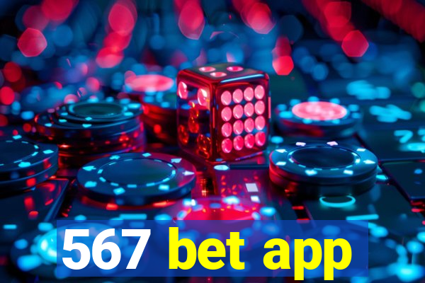 567 bet app