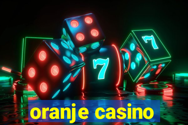 oranje casino