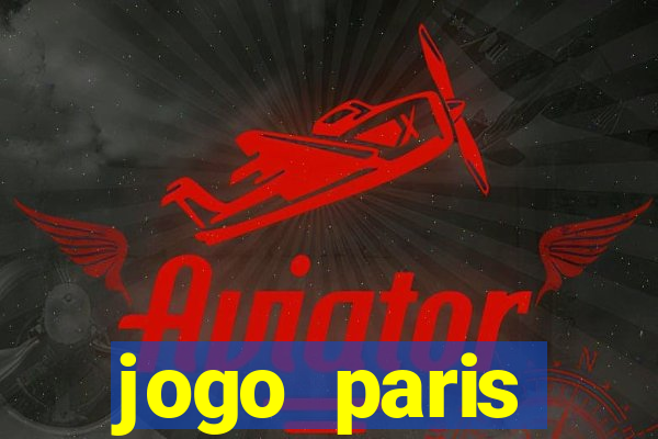 jogo paris saint-germain hoje ao vivo