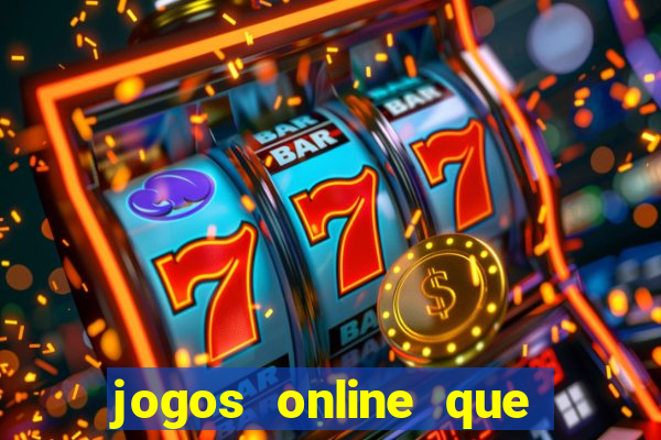 jogos online que pagam mesmo