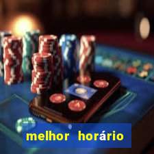 melhor horário para jogar fortune tiger de madrugada 2024