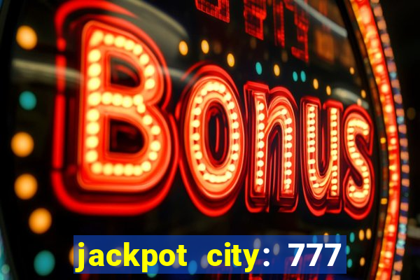 jackpot city: 777 card games