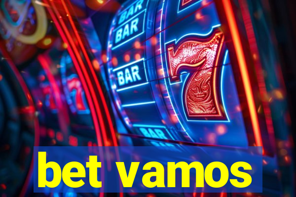 bet vamos