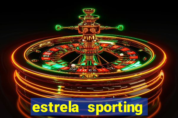 estrela sporting bet ltd