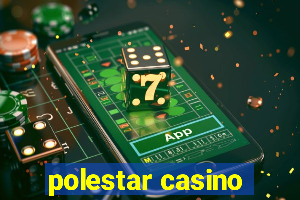 polestar casino